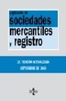 legislacion de sociedades mercantiles y registro (15ª ed)-9788430949120