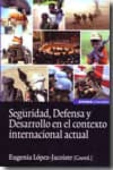 seguridad, defensa y desarrollo en el contexto internacional actu al-9788431326920