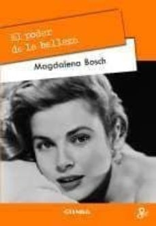 el poder de la belleza-magdalena bosch-9788431328320