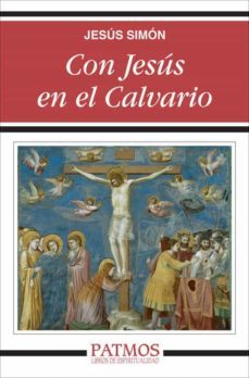 con jesus en el calvario-jesus simon-9788432139420