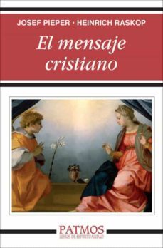 el mensaje cristiano-william j. pieper-heinrich raskop-9788432142420
