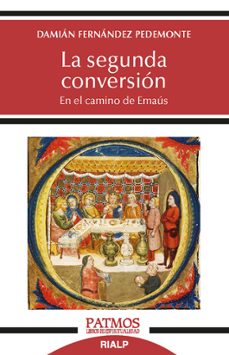 la segunda conversion. en el camino de emaus-9788432152320