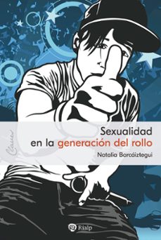 sexualidad en la generacion del rollo (ebook)-natalia barcaiztegui jadraque-9788432161537
