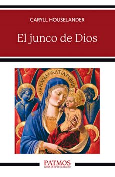 el junco de dios-caryll houselander-9788432164620