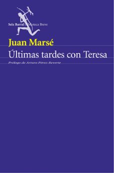 ultimas tardes con teresa (serie azul)-9788432211720