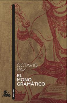 el mono gramatico-octavio paz-9788432229220
