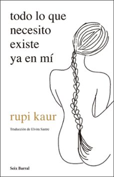 todo lo que necesito existe ya en mi-rupi kaur-9788432237720