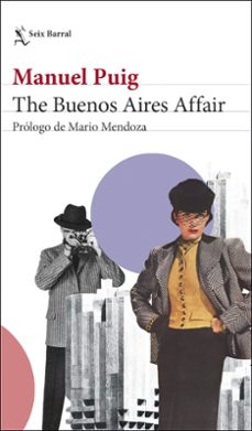 the buenos aires affair-manuel puig-9788432240720