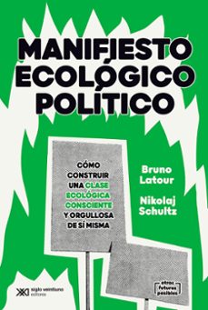 manifiesto ecologico politico-bruno latour-9788432320620
