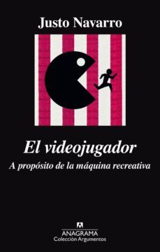 el videojugador: a proposito de la maquina recreativa-9788433964120