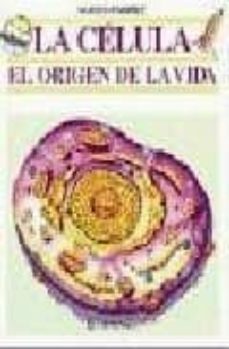 la cel·lula, l origen de la vida-9788434219120