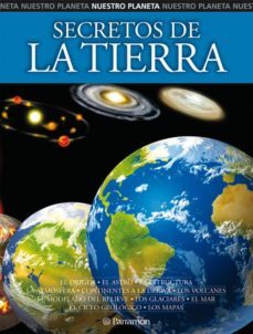 secretos de la tierra (nuestro planeta)-9788434226920