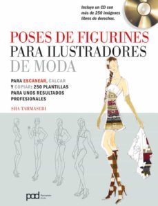 poses de figurines para ilustradores de moda (incluye cd)-sha tahmasebi-9788434238220
