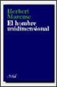 el hombre unidimensional (2ª ed.)-herbert marcuse-9788434410220
