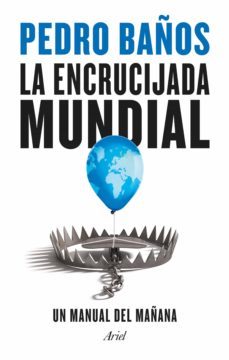 la encrucijada mundial (ebook)-pedro baños-9788434435520