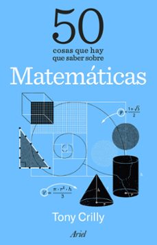 50 cosas que hay que saber sobre matematicas-tony crilly-9788434438620