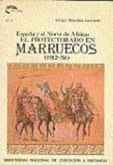 españa y el norte de africa el protectorado en marruecos (1912-56 )-9788436219920