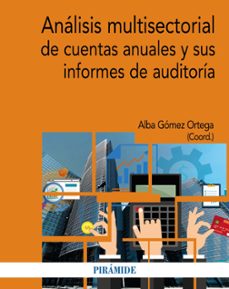 analisis multisectorial de cuentas anuales y sus informes de auditoría-alba gomez ortega-9788436843620