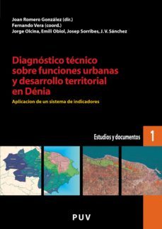 diagnostico tecnico sobre funciones urbanas y desarrollo territorial en denia (ebook)-emili obiol menero-jorge olcina-j.v. sanchez-9788437080420