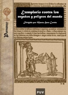 exemplario contra los engaños y peligros del mundo (ebook)-9788437083520