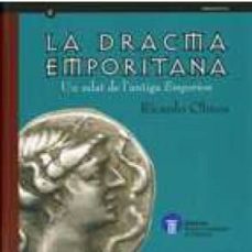 la dracma emporitana: un relat de l'antiga emporion-ricardo olmos romera-9788439376620