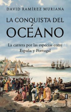 la conquista del oceano-david ramirez muriana-9788441443020