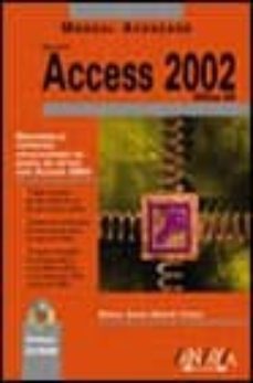 access 2002 (manuales avanzados) (incluye cd-rom)-9788441512320