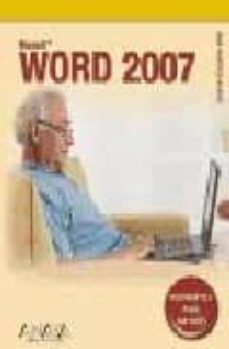 word 2007 (informatica para mayores)-ana martos rubio-9788441524620