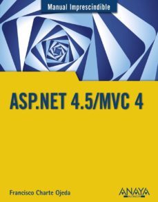 asp.net 4.5/mvc 4 (manual imprescindible)-9788441534520