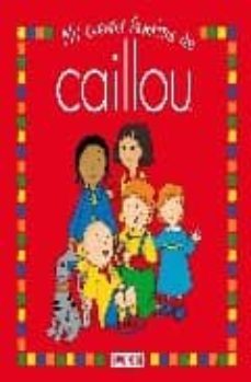 mis cuentos favoritos de caillou-9788444140520