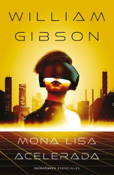 mona lisa acelerada nº 03/03 trilogía de sprawl-william gibson-9788445009420
