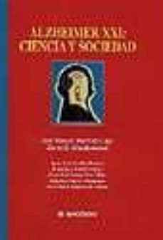 alzheimer xxi, ciencia y sociedad-9788445810620