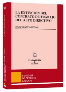 extincion contrato trabajo alto directivo-david montoya medina-9788447029020