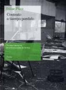 contrato a tiempo perdido (premio de poesia del xv certamen liter ario de la universidad de sevilla 2009)-isaac paez-9788447212620
