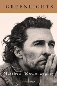 greenlights. edicion tapa blanda-matthew mcconaughey-9788448042820