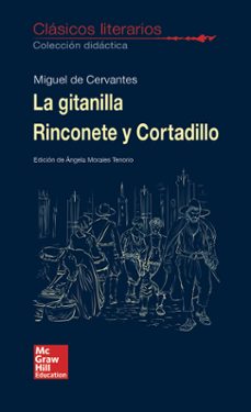 clasicos literarios - la gitanilla, rinconete y cortadillo-miguel de cervantes saavedra-9788448614720