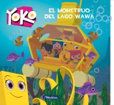 el monstruo del lago wawa (yoko. primeras lecturas)-9788448850920