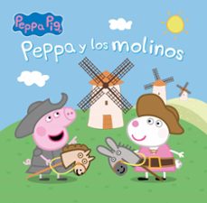 peppa pig. un cuento - peppa y los molinos (ebook)-9788448865313