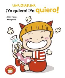 lina diablina 3 - ¡yo quiero! ¡yo quiero!-9788448871420