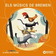 els musics de bremen-estel baldo-rosa gil-maria soliva-9788448962920