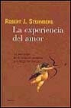 la experiencia del amor, la evolucion de la relacion amorosa a lo largo del tiempo-9788449308420