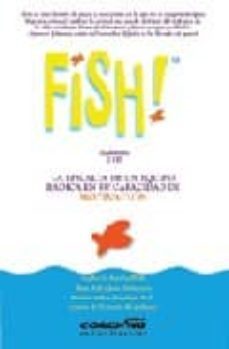 fish!: la eficacia de un equipo radica en su capacidad de motivac ion (2 cd)-9788460936220