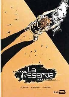 la reserva-maria zapata caceres-juan gandara montoya-9788461243020