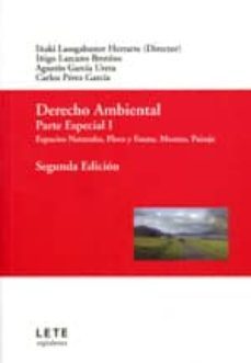 derecho ambiental parte especial t.i  (2ª ed.)-9788461428120