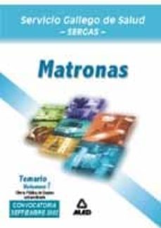 matronas del servicio gallego de salud (sergas) (vol. i): temario ope extraordinaria-9788466516020