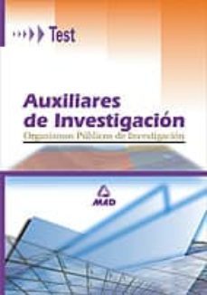 auxiliares de investigacion, organismos publicos de investigacion : test-9788466526920