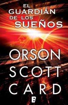 el guardián de los sueños (ebook)-orson scott card-9788466650120