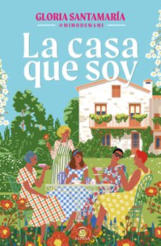 la casa que soy-9788467076820