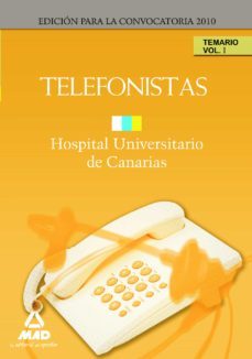 telefonistas del hospital universitario de canarias: temario vol umen i-9788467648720