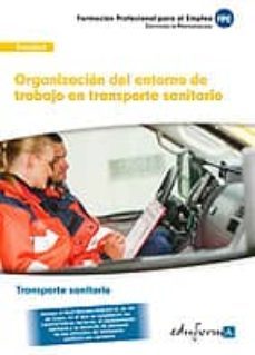 organizacion del entorno de trabajo en transporte sanitario-9788467693720